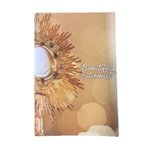 Beautiful Eucharist 2023 Well Spring Dynamic Catholic PB Various Contributors